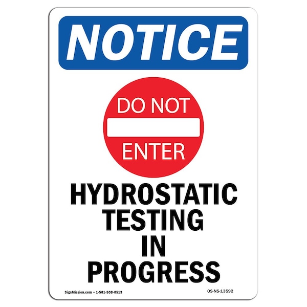 Safety Sign, OSHA Notice, 5" Height, Hydrostatic Testing Sign With Symbol, Portrait, 10PK